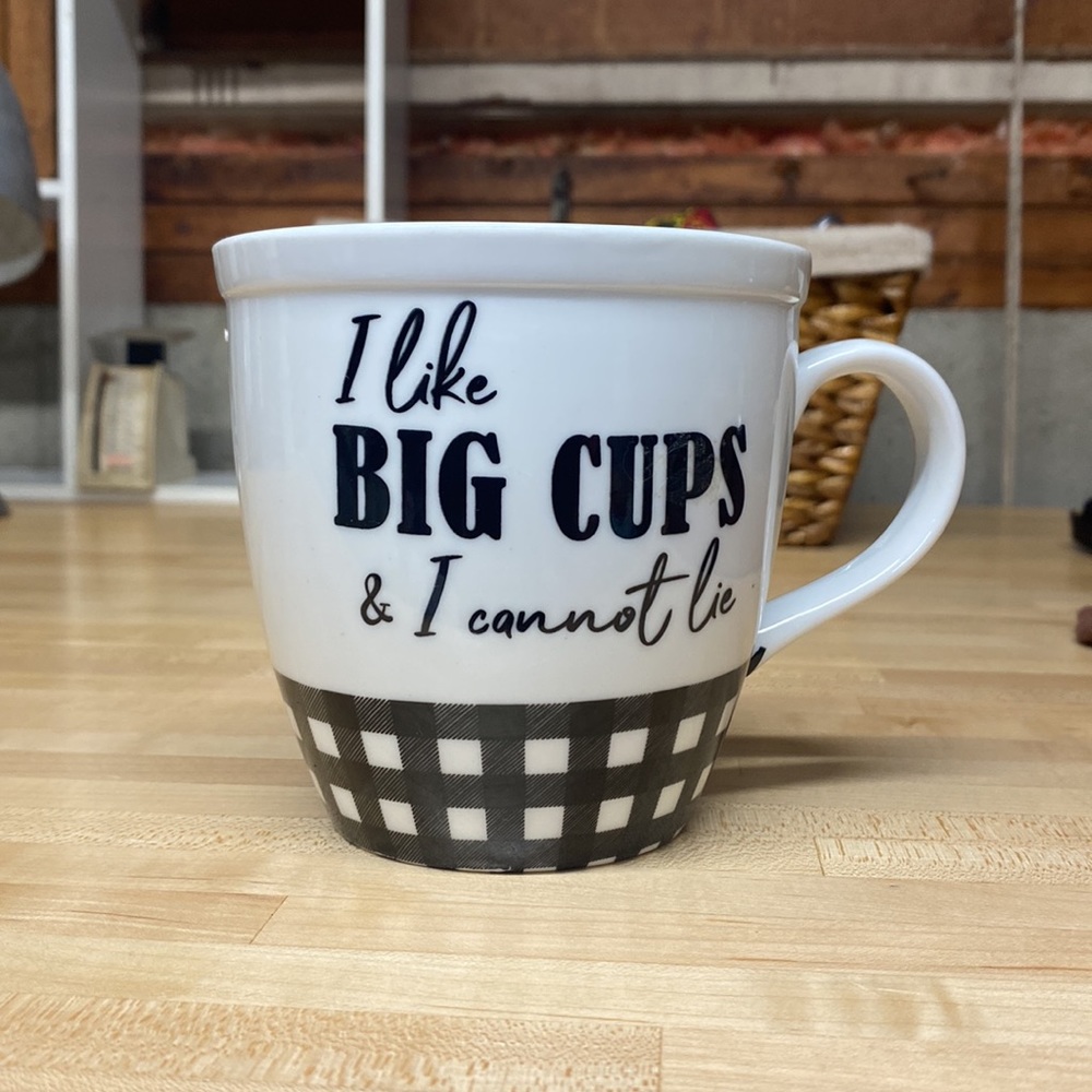 Collins Fresh + Original Coffee Mug  with the “I like BIG CUPS & I cannot lie”